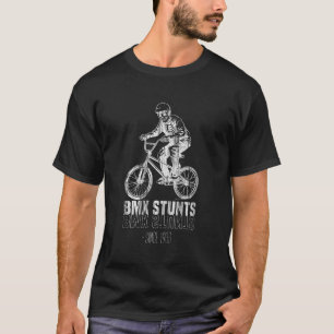BMX stunts since 1966 skeleton drives BMX T-Shirt