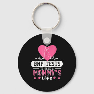 Bnp Testing To Save A Mothers Life Key Ring