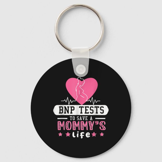 Bnp Testing To Save A Mothers Life  Key Ring (Front)
