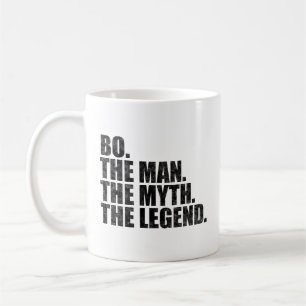 Bo name, Bo The Man The Myth The Legend Coffee Mug