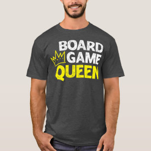 Board Game Queen T-Shirt