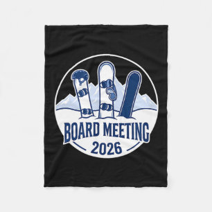 Board Meeting 2026 Funny Snowboarding Winter Srts Fleece Blanket