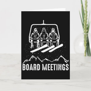 Board Meeting Funny Snowboarding Winter Sports Men Card