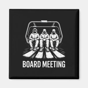 Board Meeting Snowboarders Skiing Enthusiasts Wint Magnet