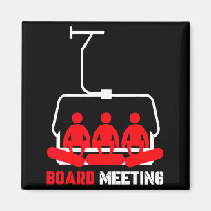 Board meeting snowboarding holiday skiing  magnet