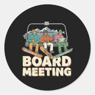 Board Meeting Snowboarding Holiday Skiing Winter  Classic Round Sticker