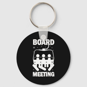 Board meetings snowboard meeting snowboarding key ring