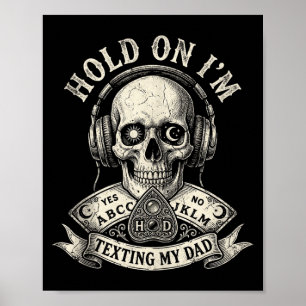 Board sorry can't talk on the phone dad tank poster