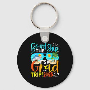 Board the ship graduation trip 2026 senior cruiseB Key Ring