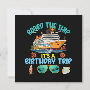 Board The Ship It s A Birthday Trip