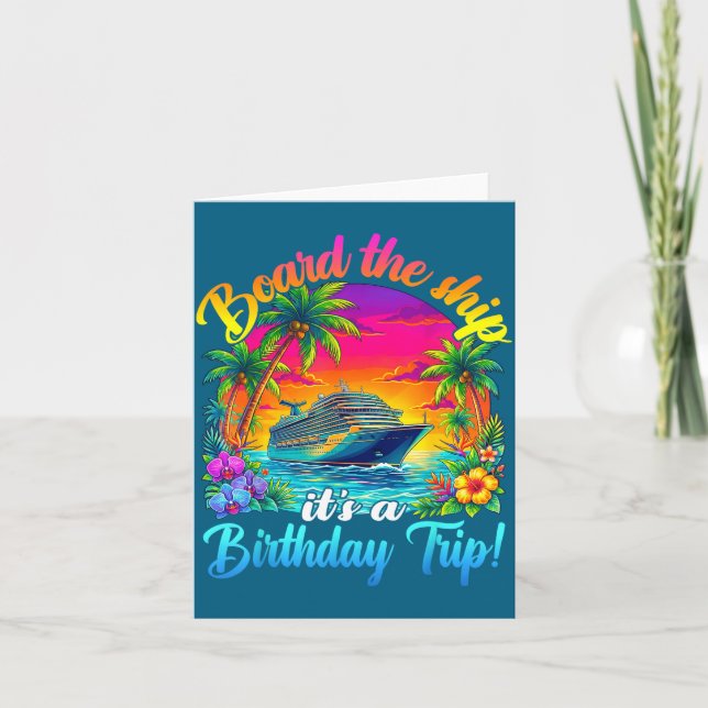 Board The Ship It's A Birthday Trip Matching Birth Card (Front)