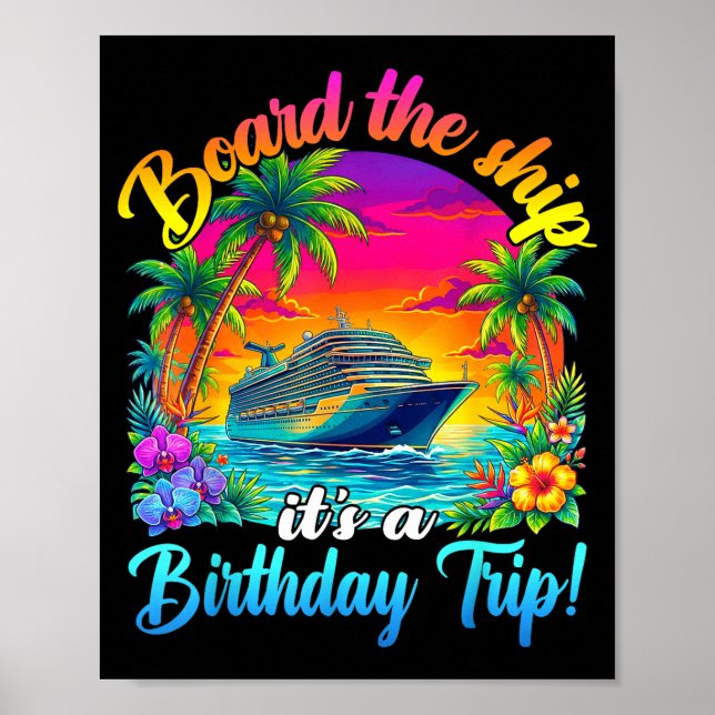 Board The Ship It's A Birthday Trip Matching Birth Poster (Front)