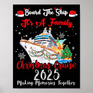 Board The Ship It's A Family Christmas Cruise 2025 Poster