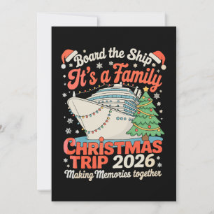 Board The Ship It's A Family Christmas Trip 2026 Holiday Card