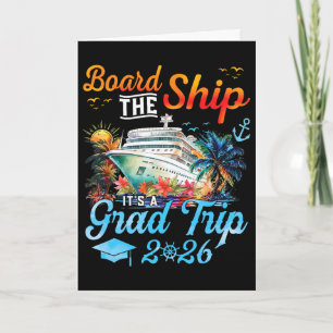 Board The Ship It's Graduation Trip 2026 Senior Cr Card