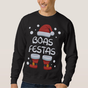 Boas Festas Portuguese Christmas Santa Merry Xmas Sweatshirt