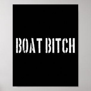 Boat Boating Captain Sailor Funny Shipmaster Boate Poster