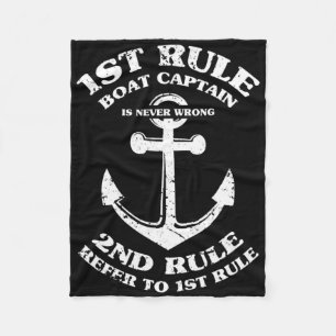 Boat Captain Is Never Wrong Funny Boat Captain Fleece Blanket