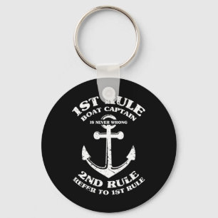 Boat Captain Is Never Wrong Funny Boat Captain  Key Ring