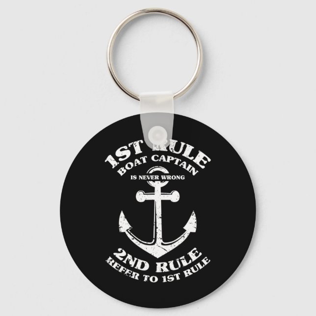 Boat Captain Is Never Wrong Funny Boat Captain  Key Ring (Front)
