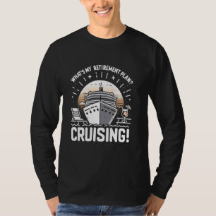 Boat Cruise Liner Ship - Trip Ocean Retired Retire T-Shirt
