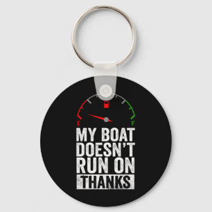 Boat Doesn't Run On Thanks Boating Captain Boat Ow Key Ring