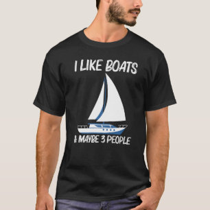 Boat For Men Women Sailing Trip Travel 1 T-Shirt