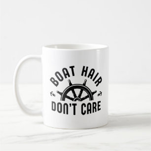 Boat Hair Don’t Care Coffee Mug