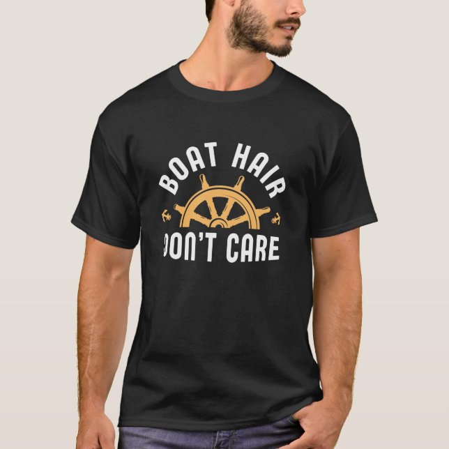 Boat Hair Don’t Care T-Shirt (Front)