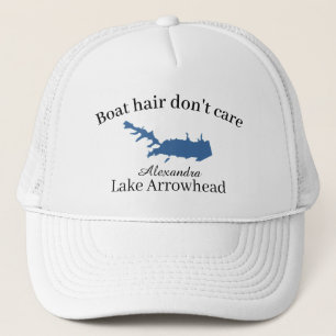 Boat hair Don't Care Personalise Lake Arrowhead Trucker Hat