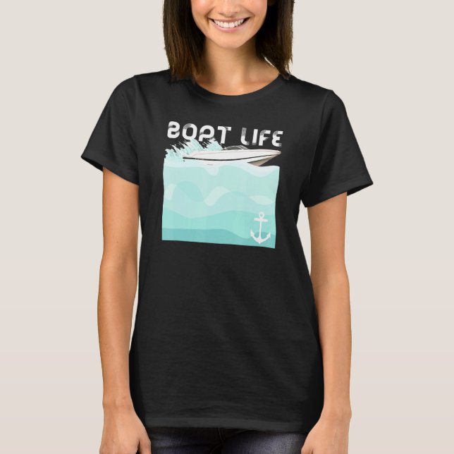 Boat Life Making Waves In The Water Anchor T-Shirt (Front)