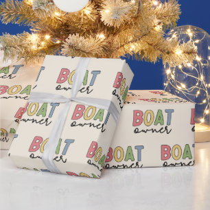 Boat Owner established New Boat Owner Gift Wrapping Paper