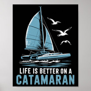 Boat Sailing Boating Sailor Catamaran Sailing  Poster