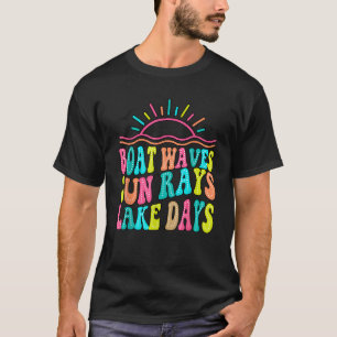 Boat Waves Sun Rays Lake Days Cute Lake Life Summe T-Shirt