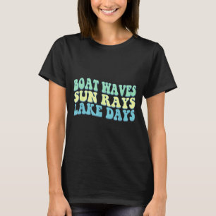 Boat Waves Sun Rays Lake Days Funny Retro Summer T-Shirt