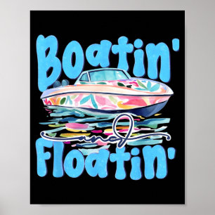 Boatin and Floatin Lake Days Retro Beach Summer Poster