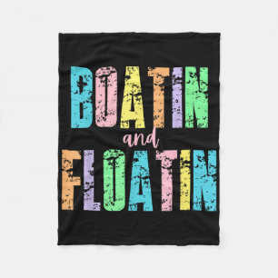 Boatin And Floatin Lake Life River Summer Vacation Fleece Blanket