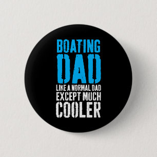 Boating Boat Dad Father's Day 6 Cm Round Badge