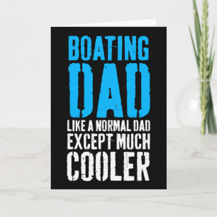 Boating Boat Dad Father's Day  Card