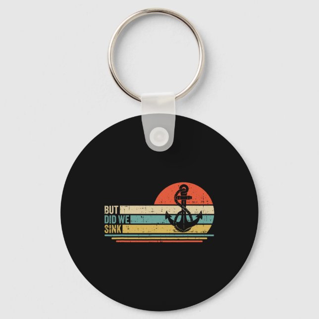 Boating But Did We Sink Pontoon Captain 3  Key Ring (Front)