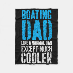 Boating Captain Boat Dad Father's Day Fleece Blanket