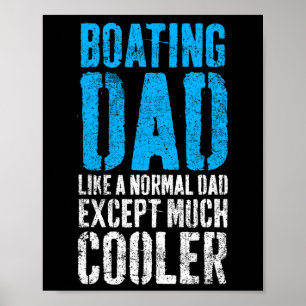 Boating Captain Boat Dad Father's Day  Poster