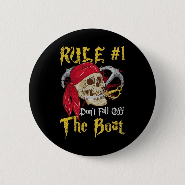 Boating Captain Pirates Fun Pirate Dont Fall Off T 6 Cm Round Badge (Front)