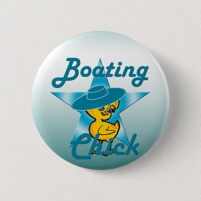 Boating Chick #7 6 Cm Round Badge (Front)