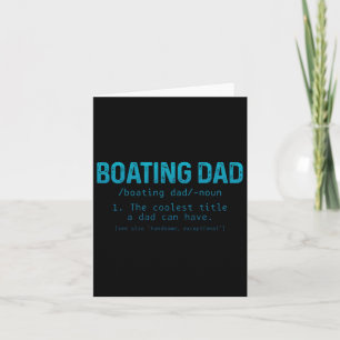 Boating Dad Definition Pontoon Captain Boat Owner  Card