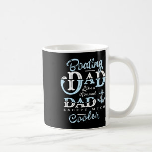 Boating Dad Gifts For Daddy Father Day Boat Men Coffee Mug