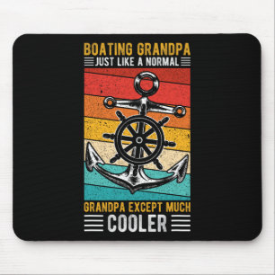 Boating Grandpa Just Like A Normal Grandpa Boating Mouse Pad