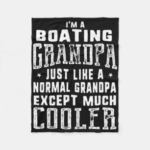 Boating Grandpa Like A Normal Grandpa Funny Grandp Fleece Blanket