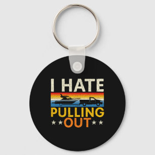 Boating I Hate Pulling Out Boat Captain Sailor Boa Key Ring