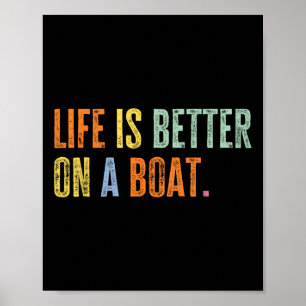 Boating Life On A Boat Funny Sailor I Love Sailing Poster
